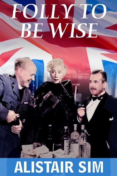 Folly to Be Wise poster