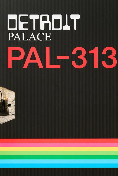 Palace Detroit 313 poster