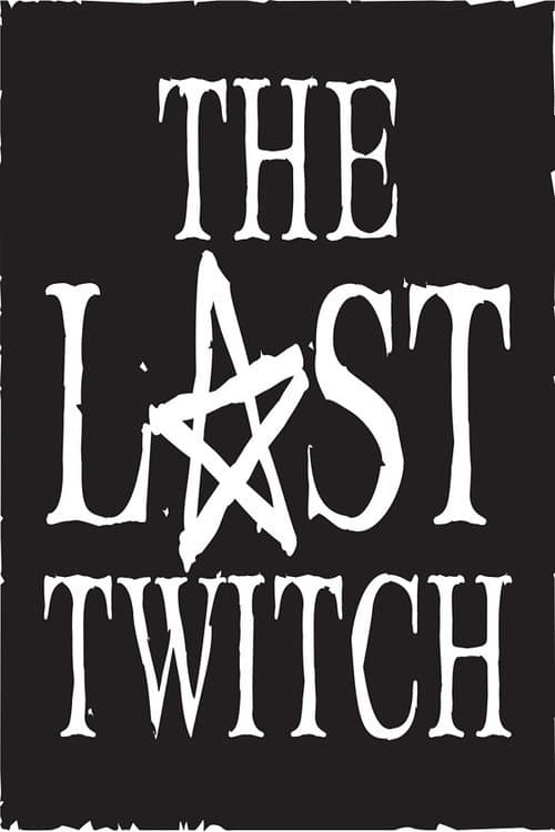 The Last Twitch poster
