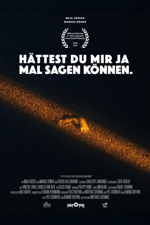 Hättest du mir ja mal sagen können poster
