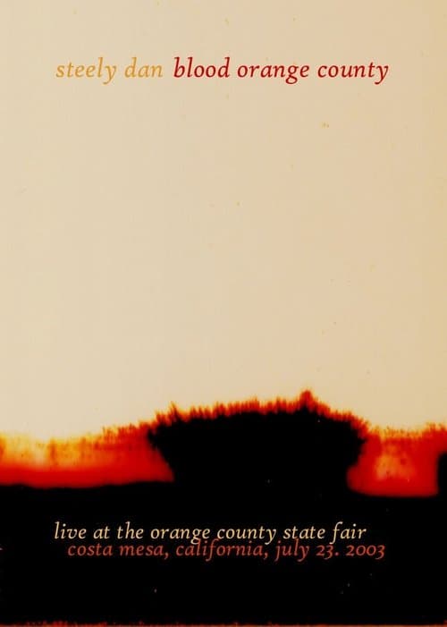 Steely Dan: Blood Orange County poster