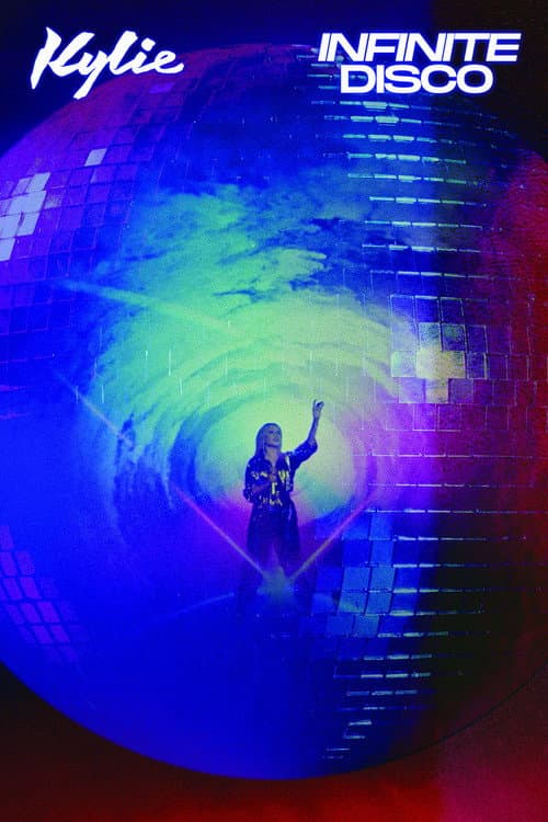 Kylie Minogue: Infinite Disco poster
