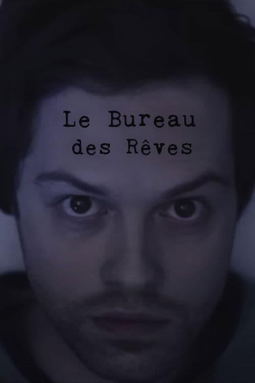 Le bureau des rêves poster