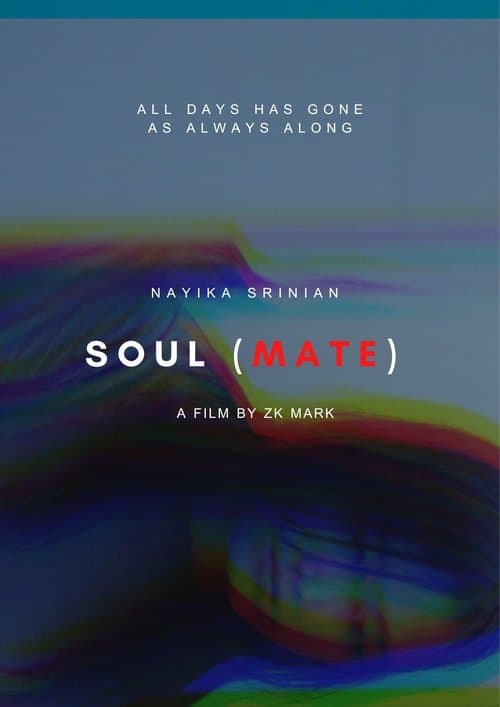 Soul(Mate) [Last Pictures Cut] poster
