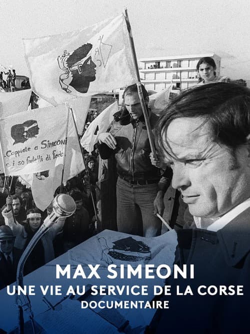 Max Simeoni, une vie au service de la Corse poster