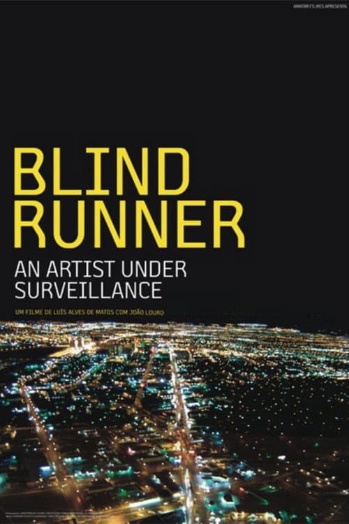 Blind Runner – An Artist under Surveillance poster