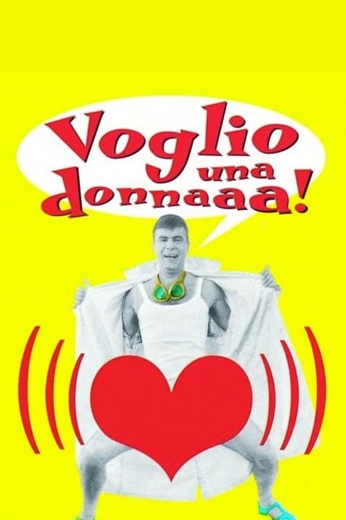 Voglio una donnaaa! poster