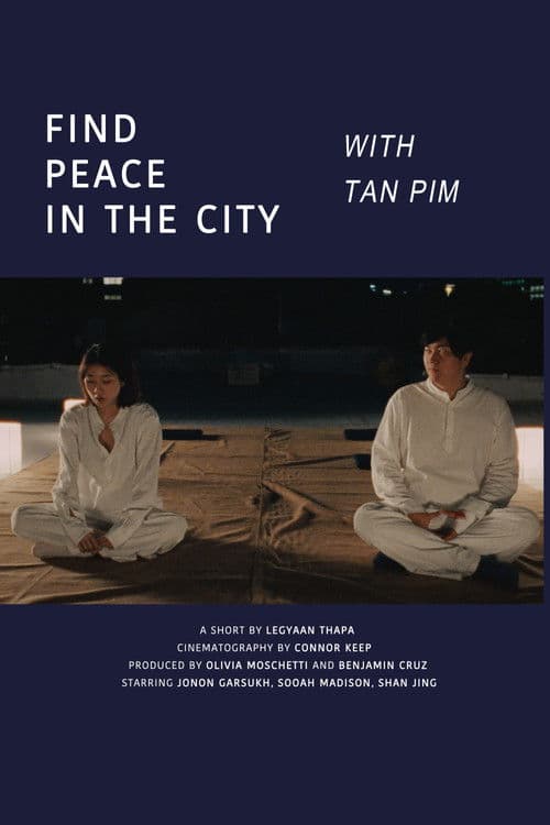Find Peace In The City With Tan Pim poster