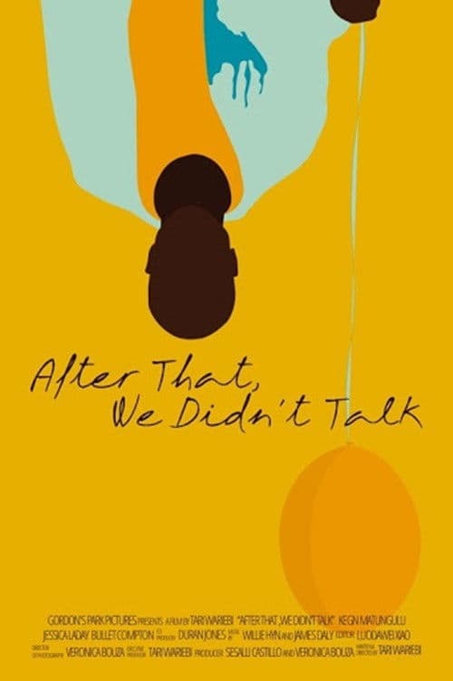 After That, We Didn't Talk poster