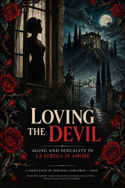Loving the Devil: Aging and Sexuality in La Strega in Amore poster