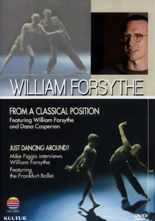 William Forsythe: Just Dancing Around? poster