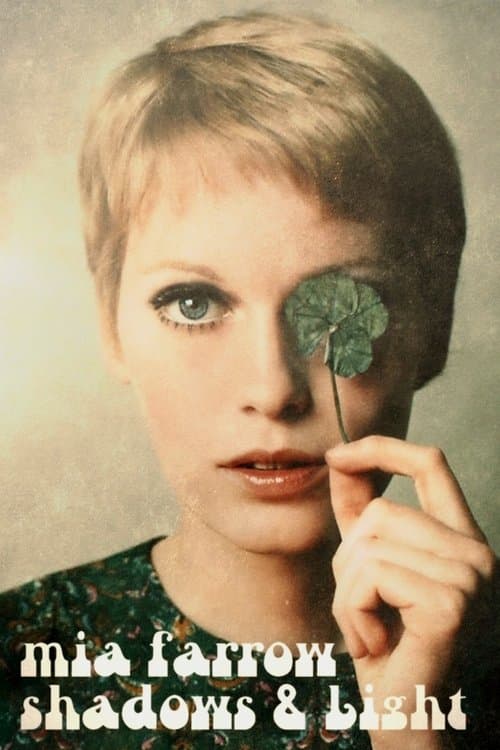 Mia Farrow: Shadows and Light poster