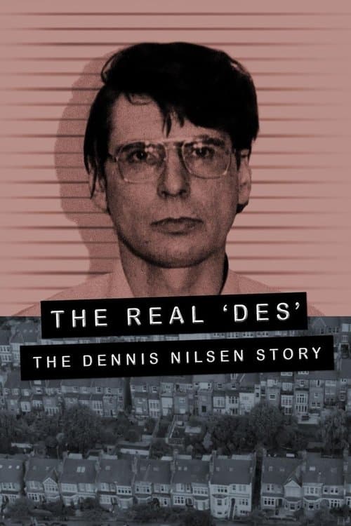 The Real Des: The Dennis Nilsen Story poster