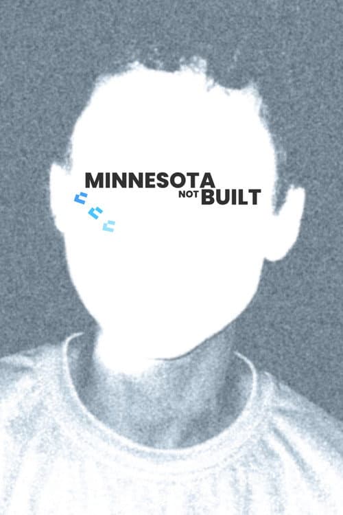 Minnesota Not Built poster