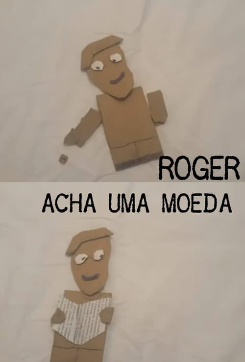 Roger Acha Uma Moeda poster