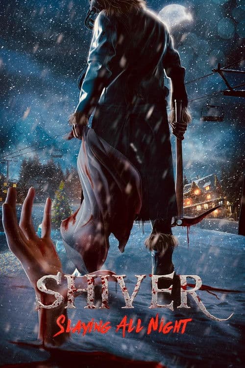 Shiver: Slaying All Night poster