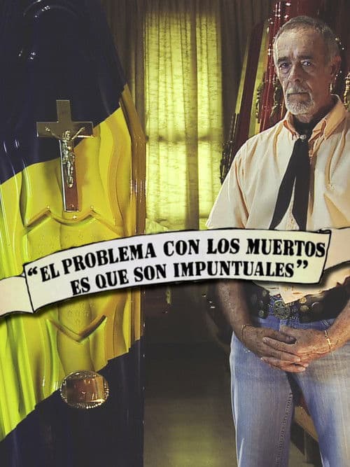El problema con los muertos es que son impuntuales poster