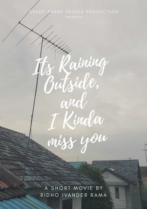 Its Raining Outside, and I Kinda Miss You poster