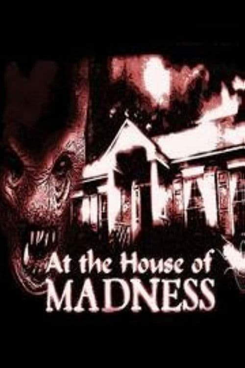 At the House of Madness poster