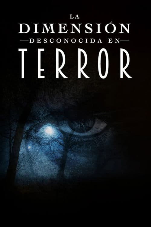 La dimensión desconocida en terror poster
