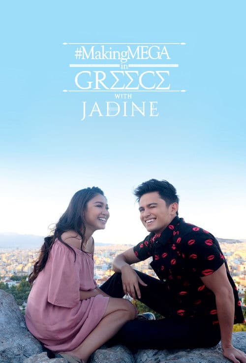 Making MEGA in Greece with JaDine poster