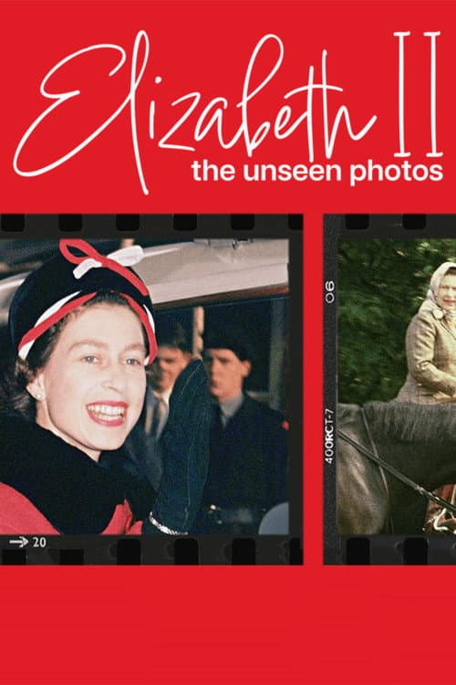 Elizabeth II: The Unseen Photos poster