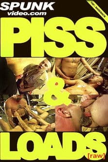 Piss & Loads [Raw] poster