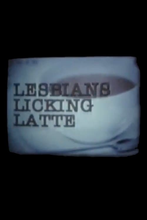 Lesbians Licking Latte poster