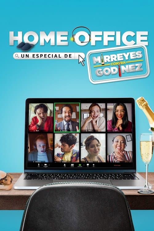 Home Office: Un Especial de Mirreyes contra Godínez poster