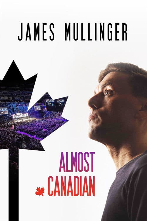 James Mullinger: Almost Canadian poster