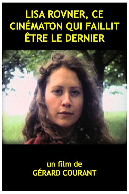 Lisa Rovner ce cinématon qui faillit être le dernier poster
