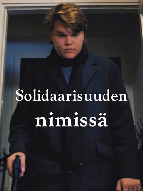 Solidaarisuuden Nimissä poster