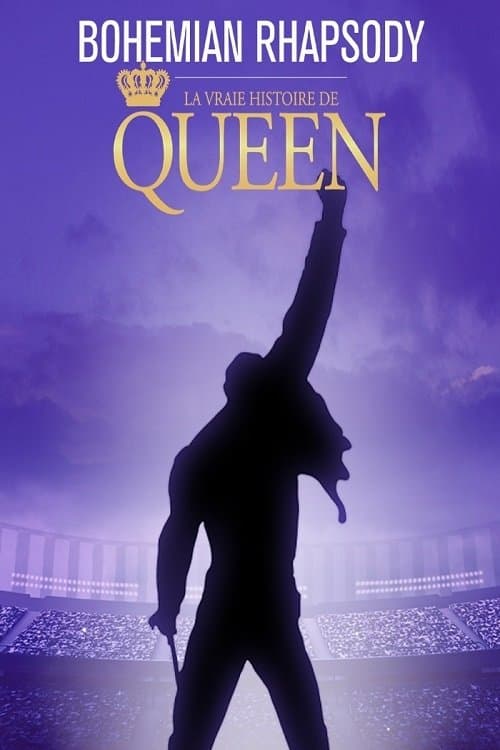 Bohemian Rhapsody : La vraie histoire de Queen poster