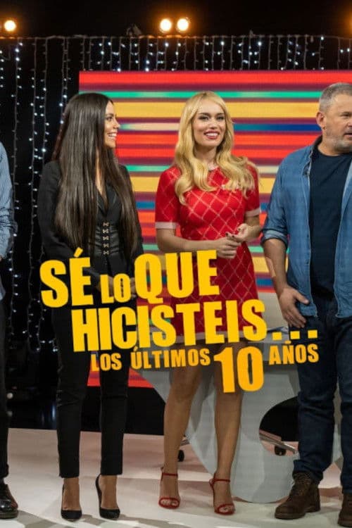 Sé lo que hicisteis... los últimos 10 años poster