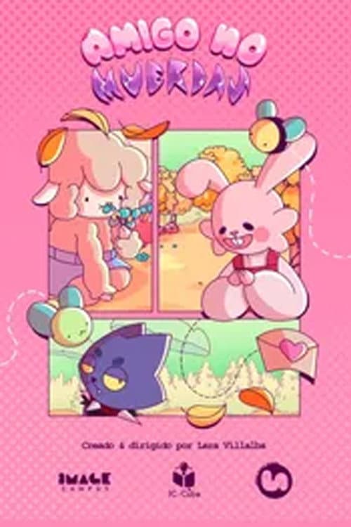 Amigo No Muerdas poster