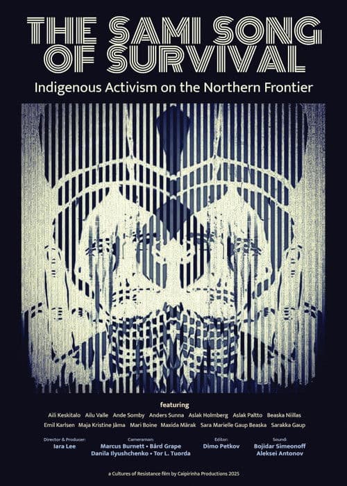 The Sami Song of Survival: Indigenous Activism on the Northern Frontier poster