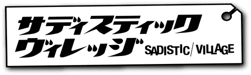 Sadistic Village
