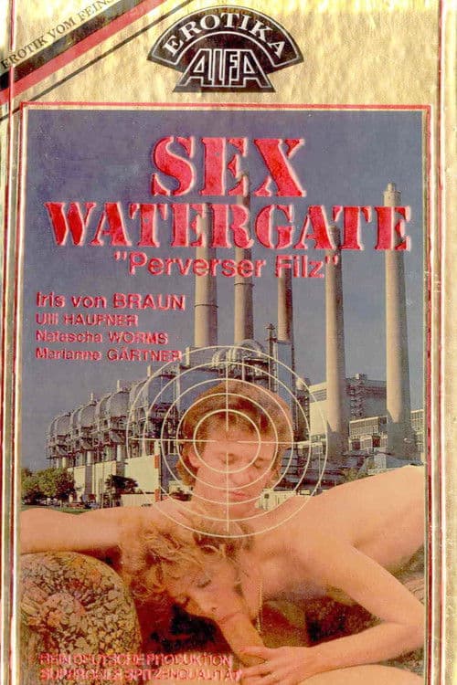 Sex Watergate - "Perverser Filz" poster
