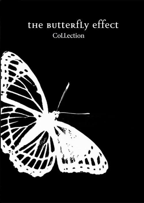 The Butterfly Effect Collection
