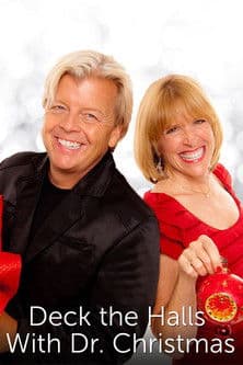 Deck the Halls with Dr. Christmas poster