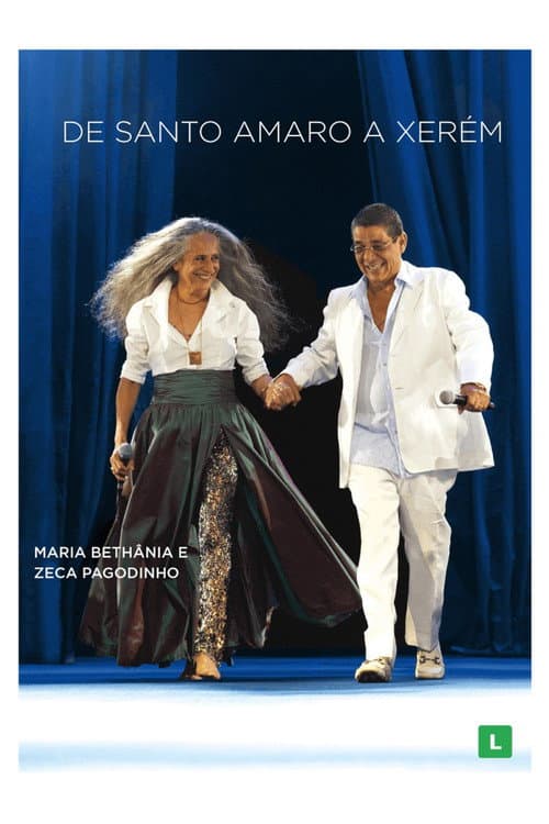 Maria Bethânia e Zeca Pagodinho: De Santo Amaro a Xerém poster