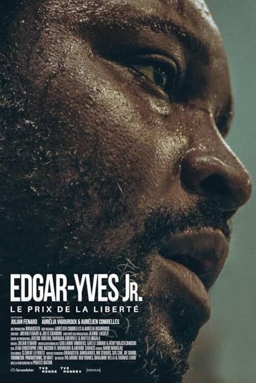 Edgar-Yves Jr: le Prix de la Liberté poster
