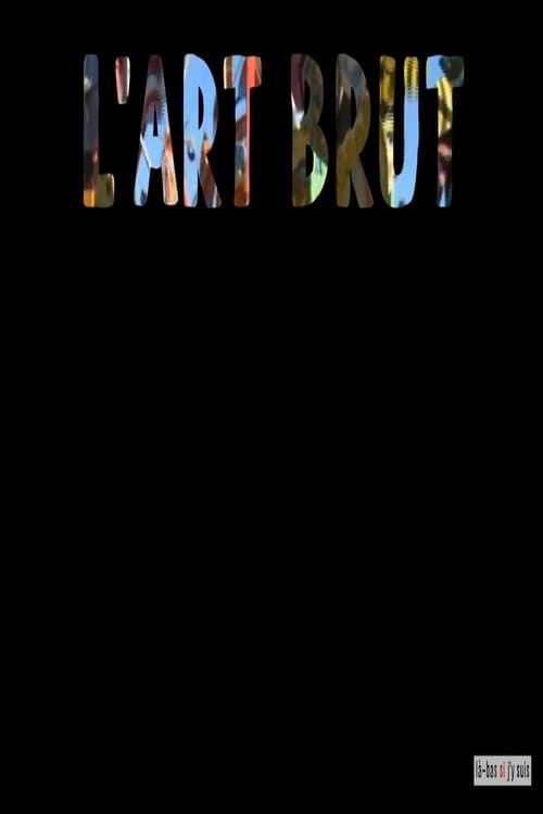 L'Art brut poster