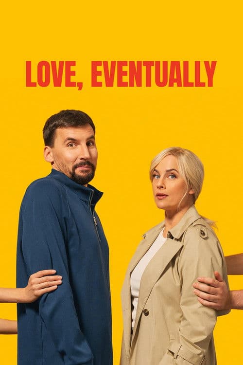 Love, Eventually poster