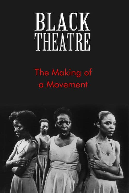 Black Theatre: The Making of a Movement poster