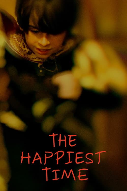 The Happiest Time poster