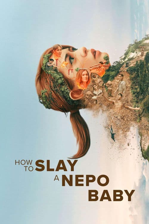 How To Slay A Nepo Baby poster