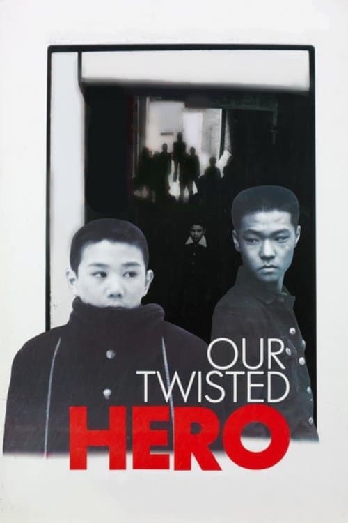 Our Twisted Hero poster