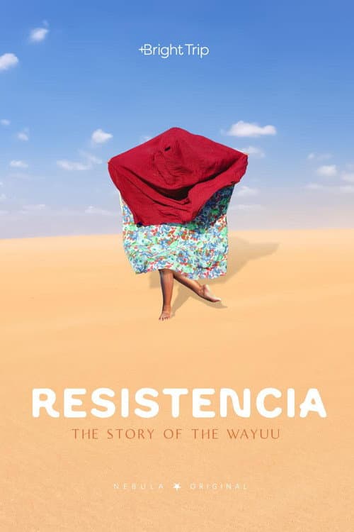 Resistencia: The Story of the Wayuu poster