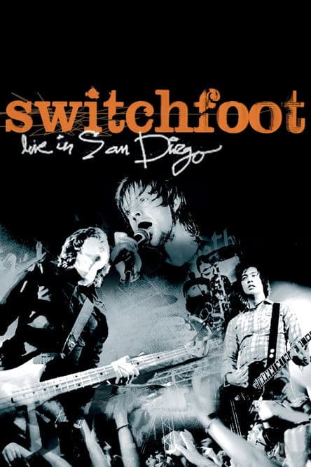 Switchfoot: Live in San Diego poster